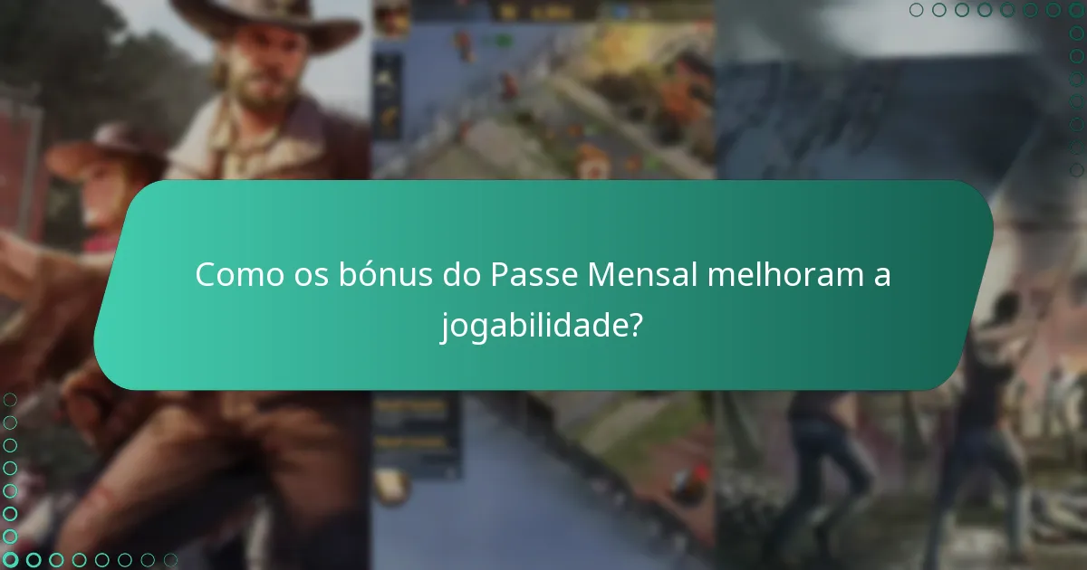Que recompensas diárias posso esperar do Passe Mensal?