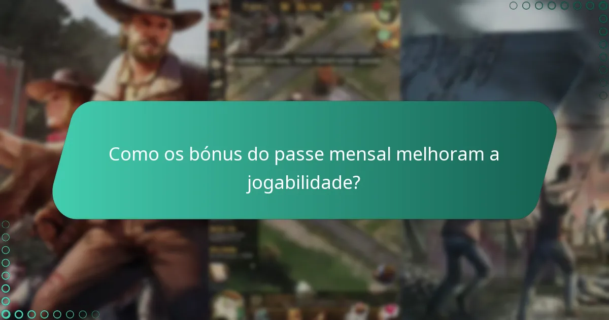 Que novo conteúdo está incluído com o passe mensal?