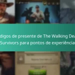 Códigos de presente de The Walking Dead: Survivors para pontos de experiência