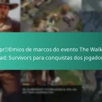 Os prémios de marcos do evento The Walking Dead: Survivors para conquistas dos jogadores