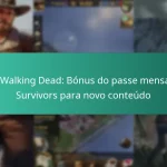 The Walking Dead: Bónus do passe mensal de Survivors para novo conteúdo