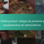 The Walking Dead: códigos de presente para equipamentos de sobrevivência