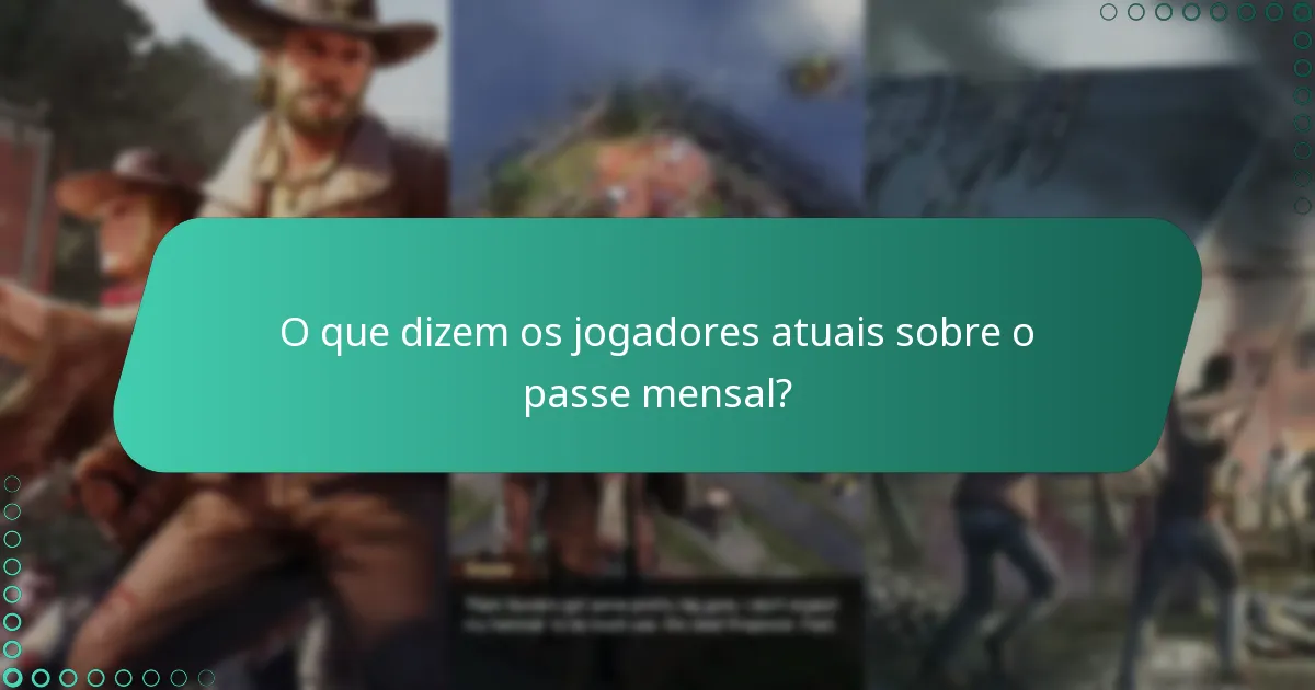 Como podem os jogadores maximizar o uso dos bónus do passe mensal?