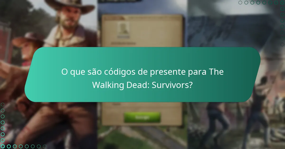 Que eventos estão associados a códigos de presente?