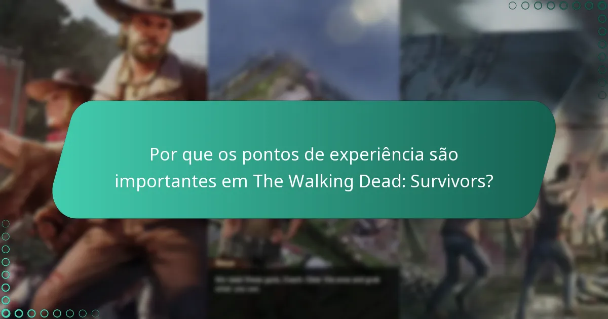 Quais estratégias podem maximizar o uso dos pontos de experiência?